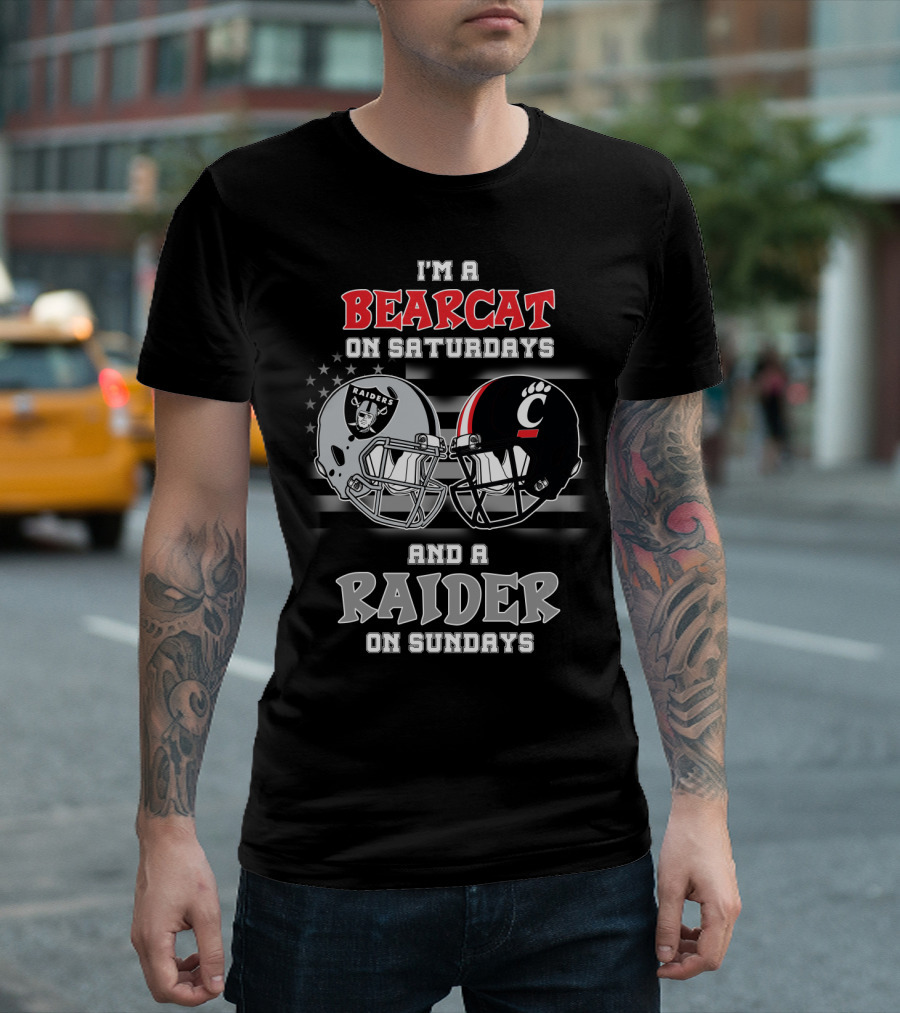 I'm a Bearcat on Saturdays and a Raider on Sundays T-Shirt