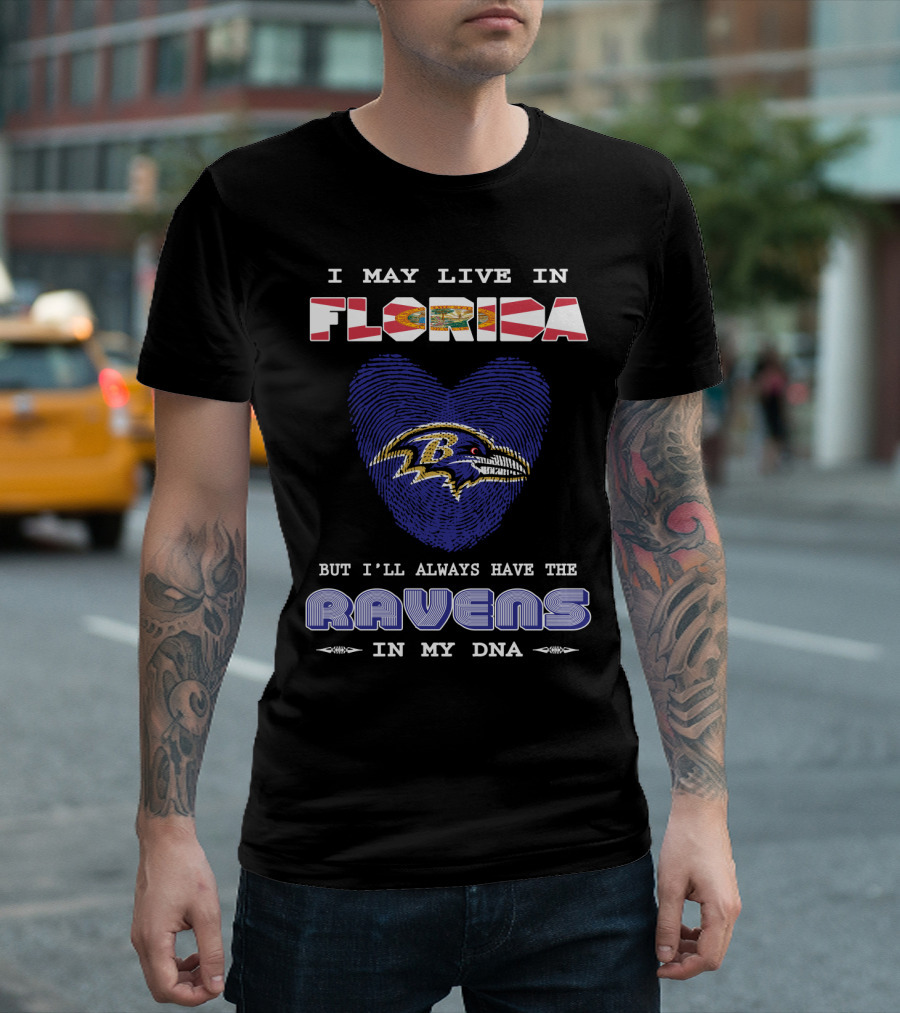 I May Live In Florida But I'll Always Have The Ravens In My DNA T-Shirt