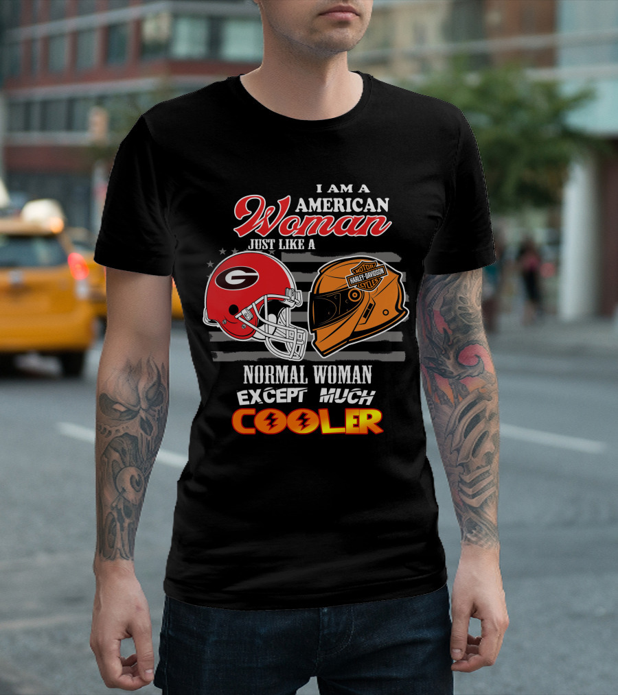 I Am An American Woman Just Like A Georgia Bulldogs Harley Davidson Motorcycle Helmet Normal Woman Except Much Cooler T-Shirt