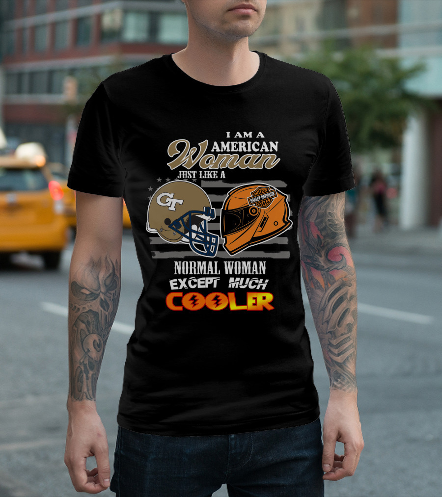 American Woman Just Like Georgia Tech Harley Davidson Except Much Cooler T-Shirt