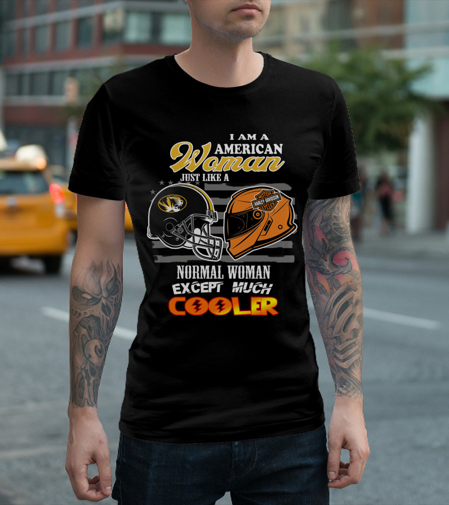 I Am An American Woman Like A Missouri Tigers Helmet Harley Davidson Motorcycle Cooler T-Shirt