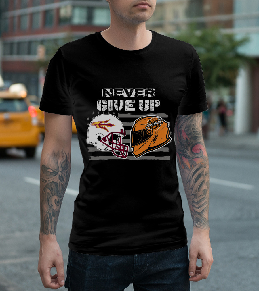 Never Give Up Asu Sun Devils Harley Davidson Helmet T-Shirt
