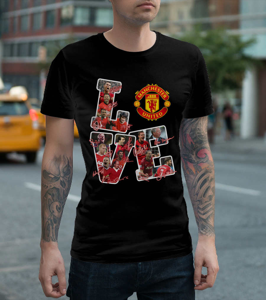 Love Manchester United with Signatures of Best Team Ever T-Shirt