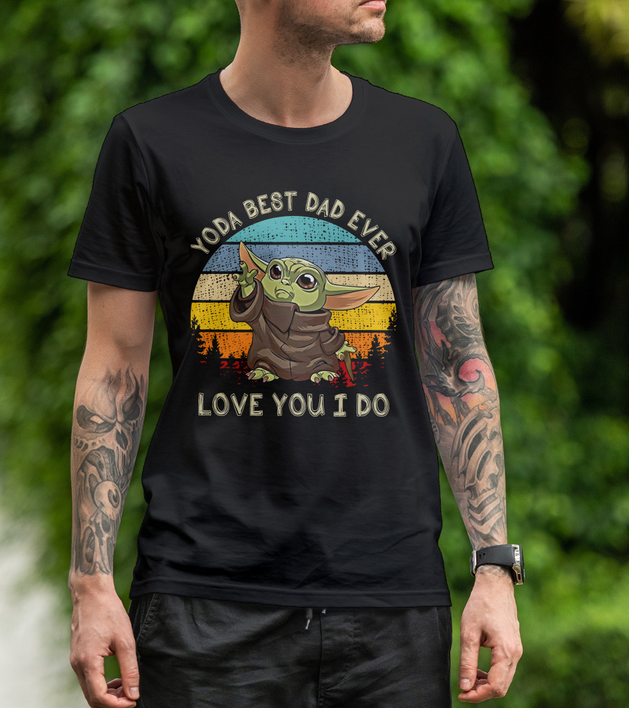 Yoda Best Dad Ever Love You I Do Star Wars Retro Sunset Baby Yoda T-Shirt