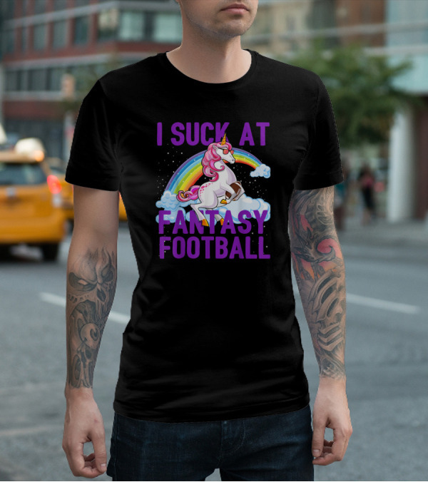 I Suck At Fantasy Football Unicorn Rainbow Clouds T-Shirt