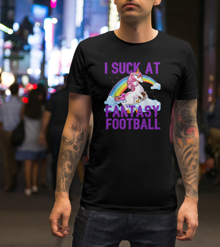 I Suck At Fantasy Football Unicorn Rainbow Clouds T-Shirt