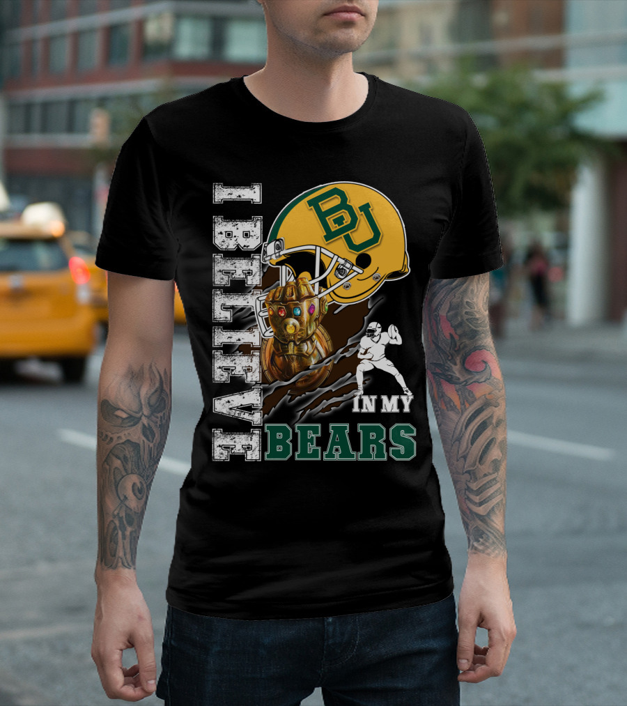 I Believe in My Bears BU Football Fan Infinity Glove T-Shirt