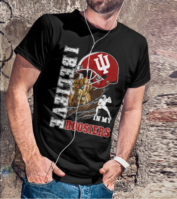 I Believe In My Hoosiers Football Infinity Glove T-Shirt
