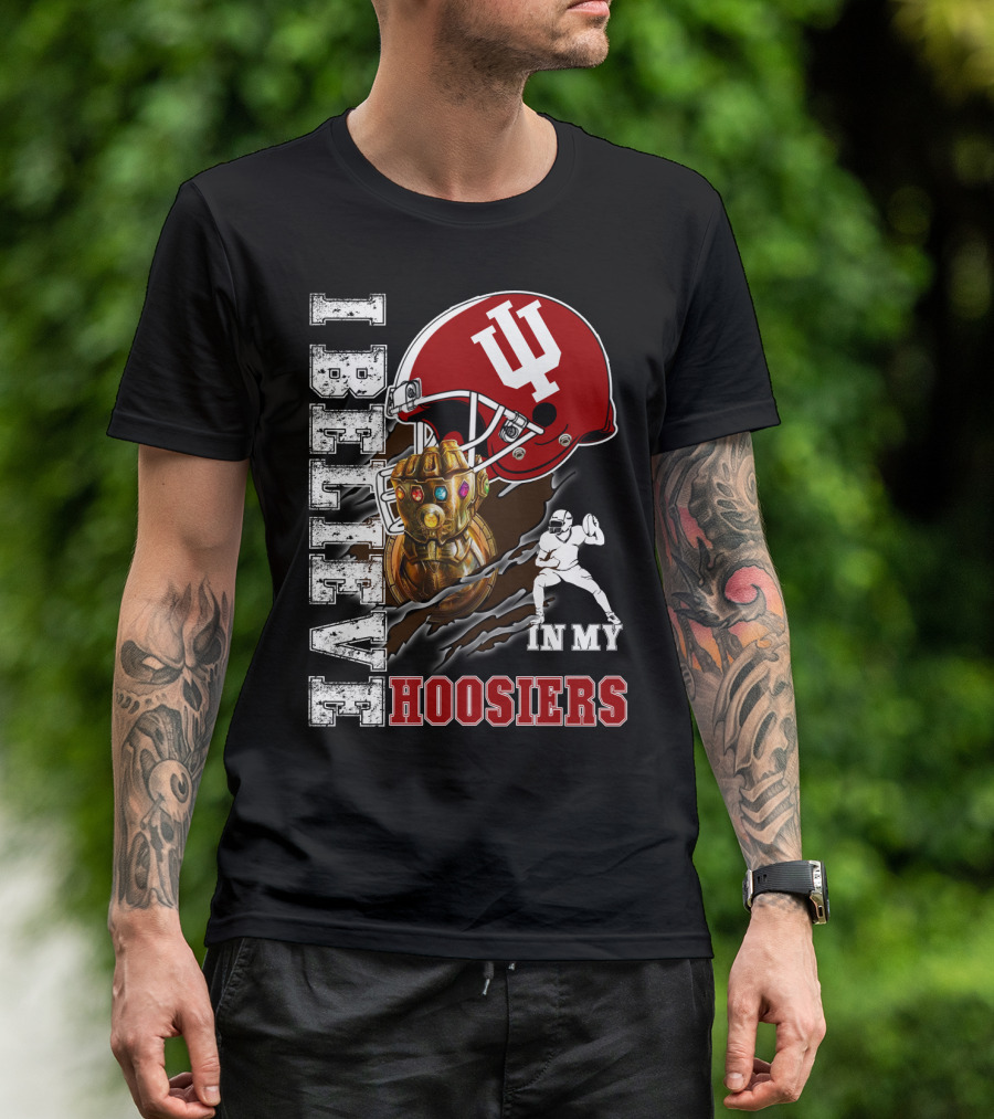 I Believe In My Hoosiers Football Infinity Glove T-Shirt