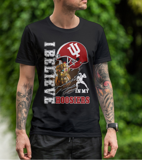 I Believe In My Hoosiers Football Infinity Glove T-Shirt