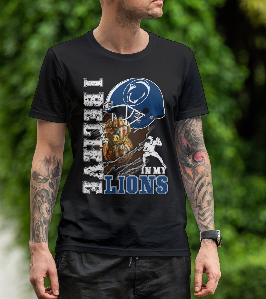 I Believe In My Lions T-Shirt