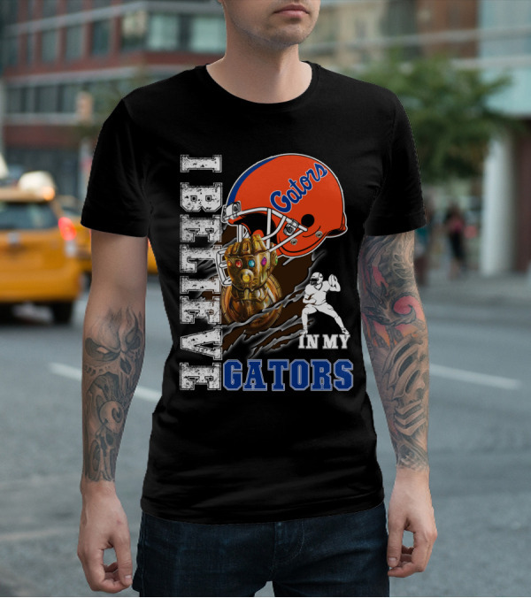 I Believe In My Gators Fan Gauntlet Helmet Football T-Shirt