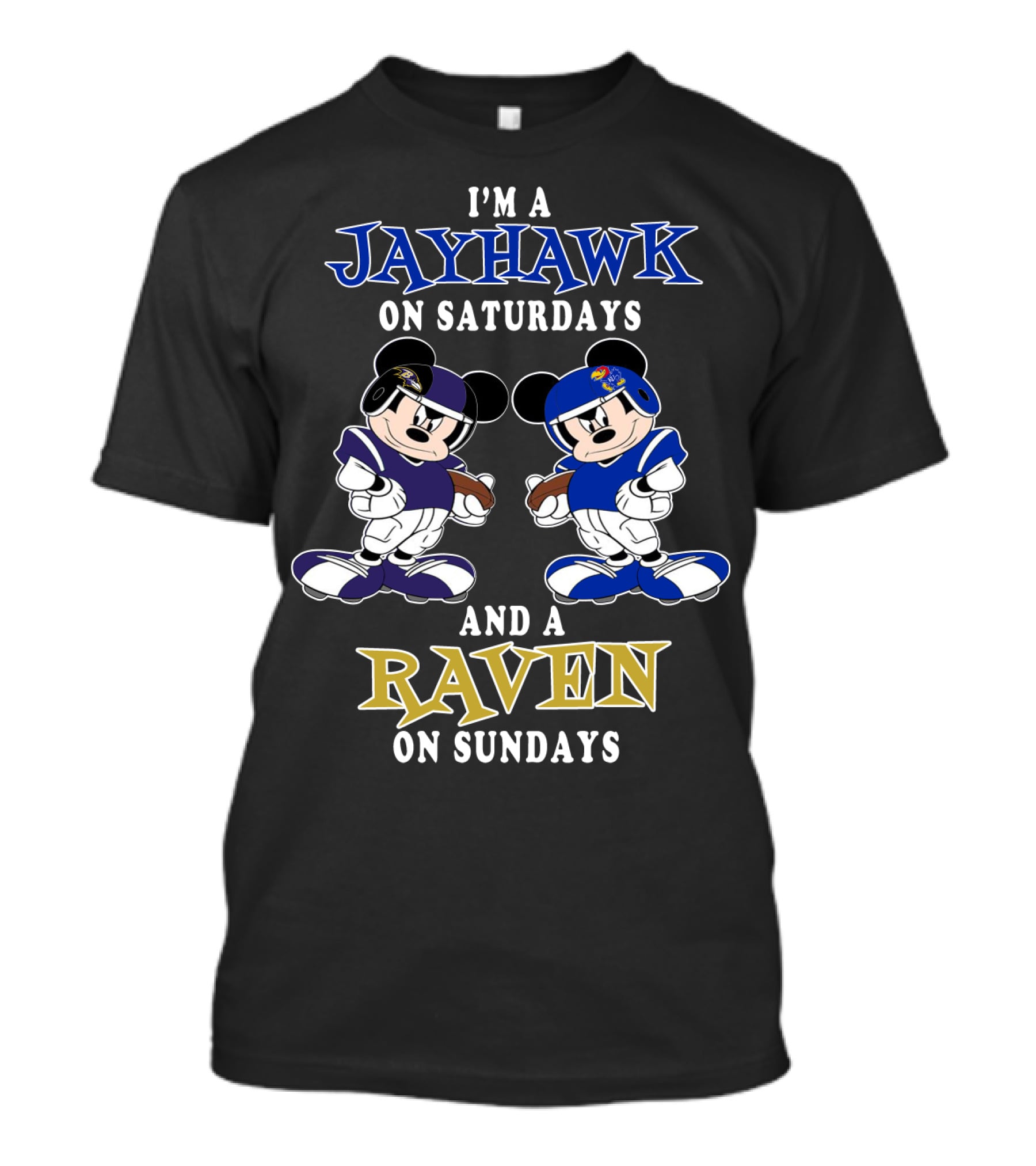 I'm A Jayhawk On Saturdays And A Raven On Sundays T-Shirt