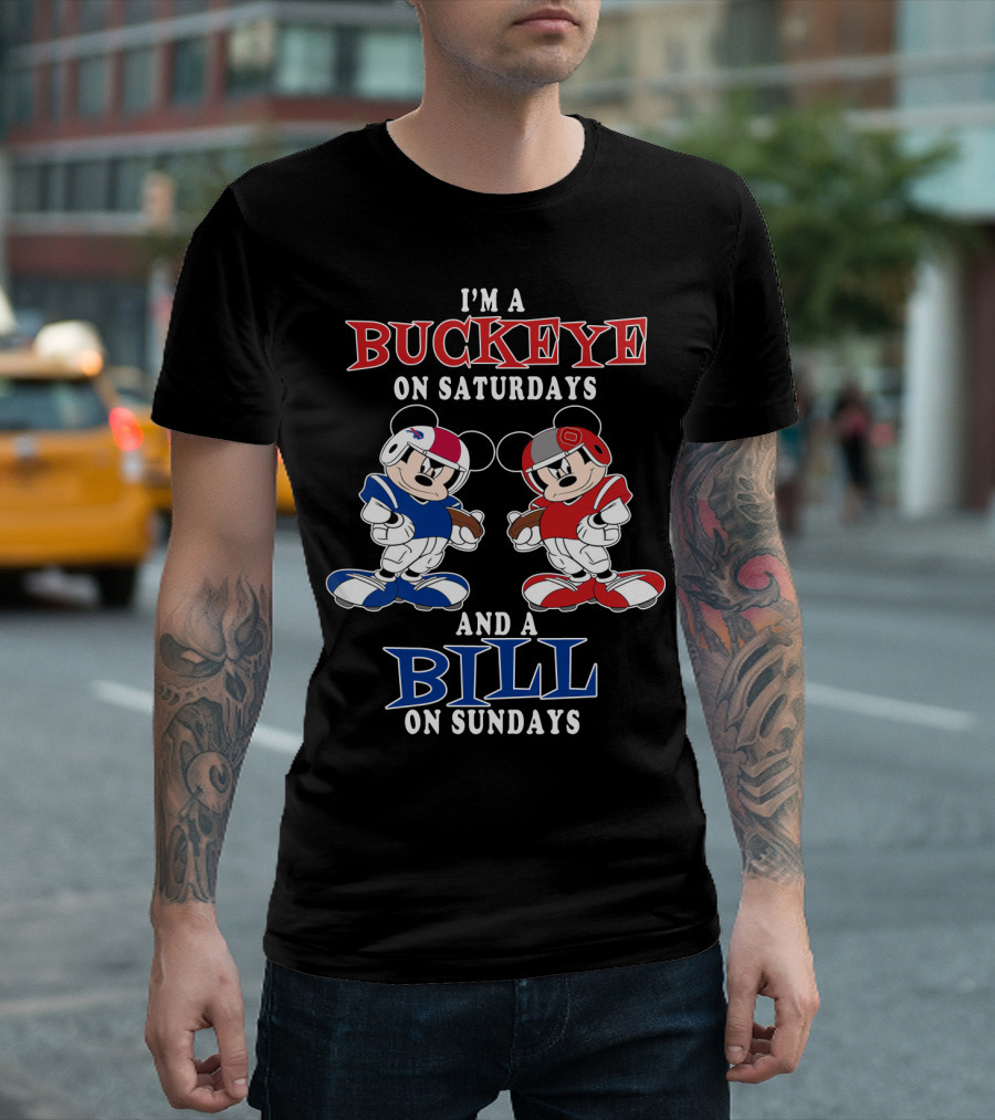 I'm A Buckeye On Saturdays And A Bill On Sundays T-Shirt