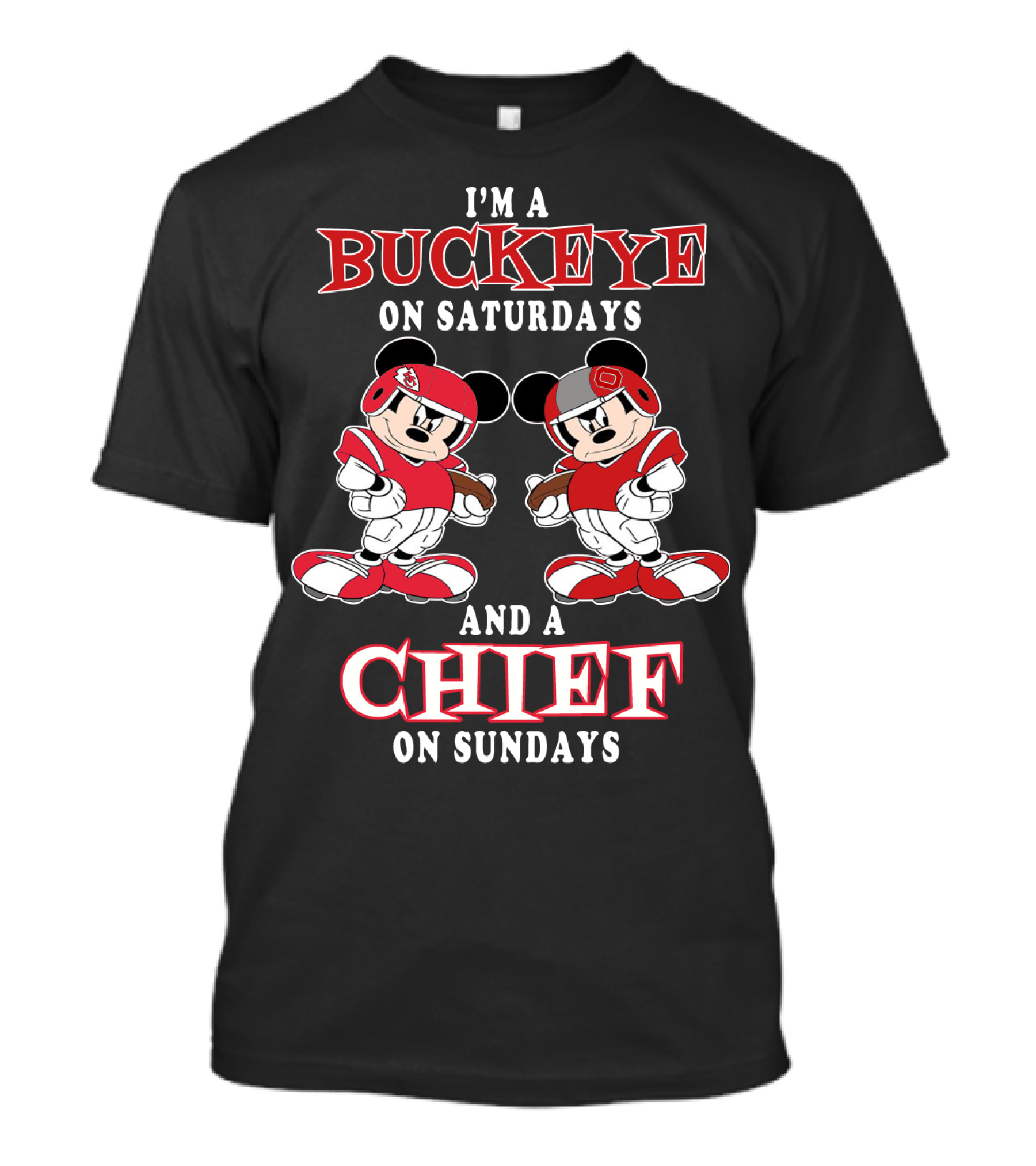 I'm A Buckeye On Saturdays And A Chief On Sundays T-Shirt