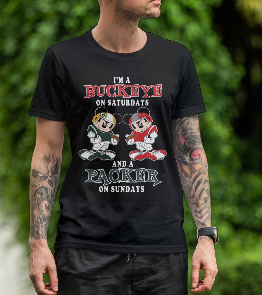 I'm A Buckeye On Saturdays And A Packer On Sundays T-Shirt