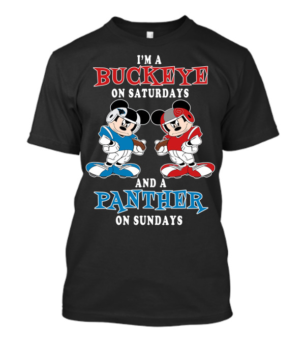 I'm A Buckeye On Saturdays And A Panther On Sundays T-Shirt