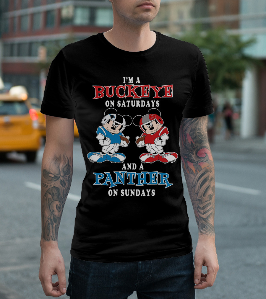 I'm a Buckeye on Saturdays and a Panther on Sundays T-Shirt