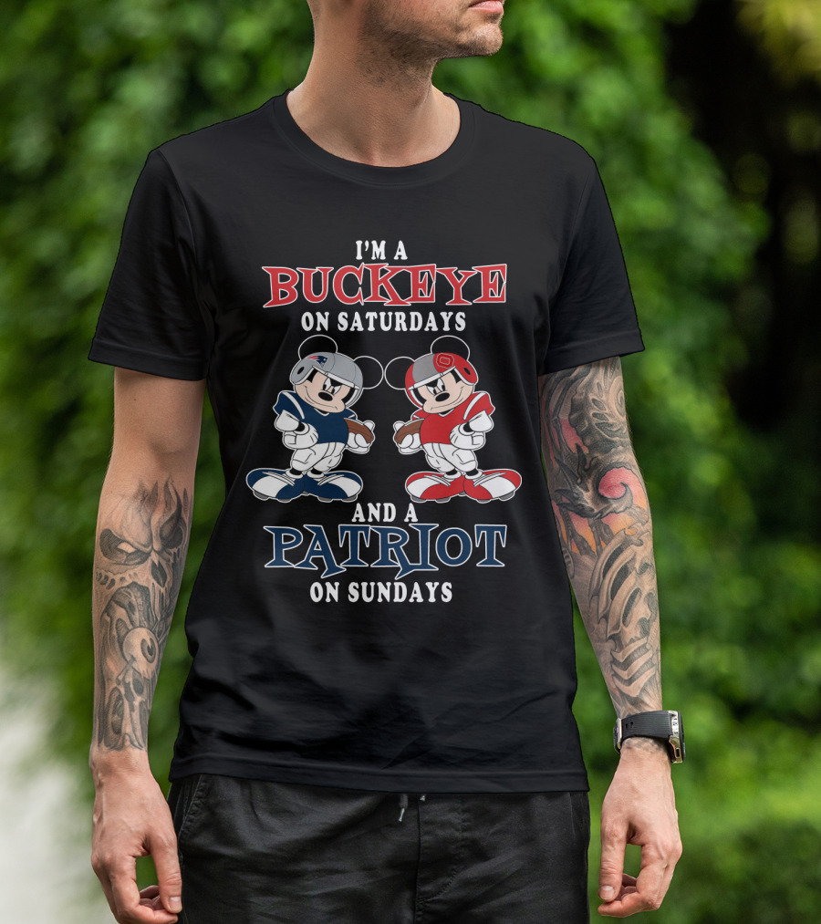 I'm A Buckeye On Saturdays And A Patriot On Sundays T-Shirt
