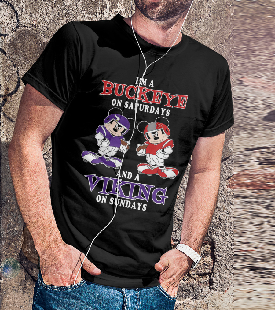 I'm A Buckeye On Saturdays And A Viking On Sundays T-Shirt