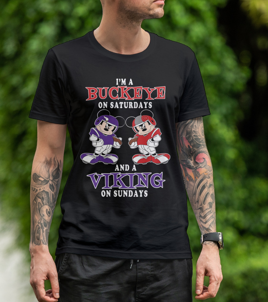 I'm A Buckeye On Saturdays And A Viking On Sundays T-Shirt