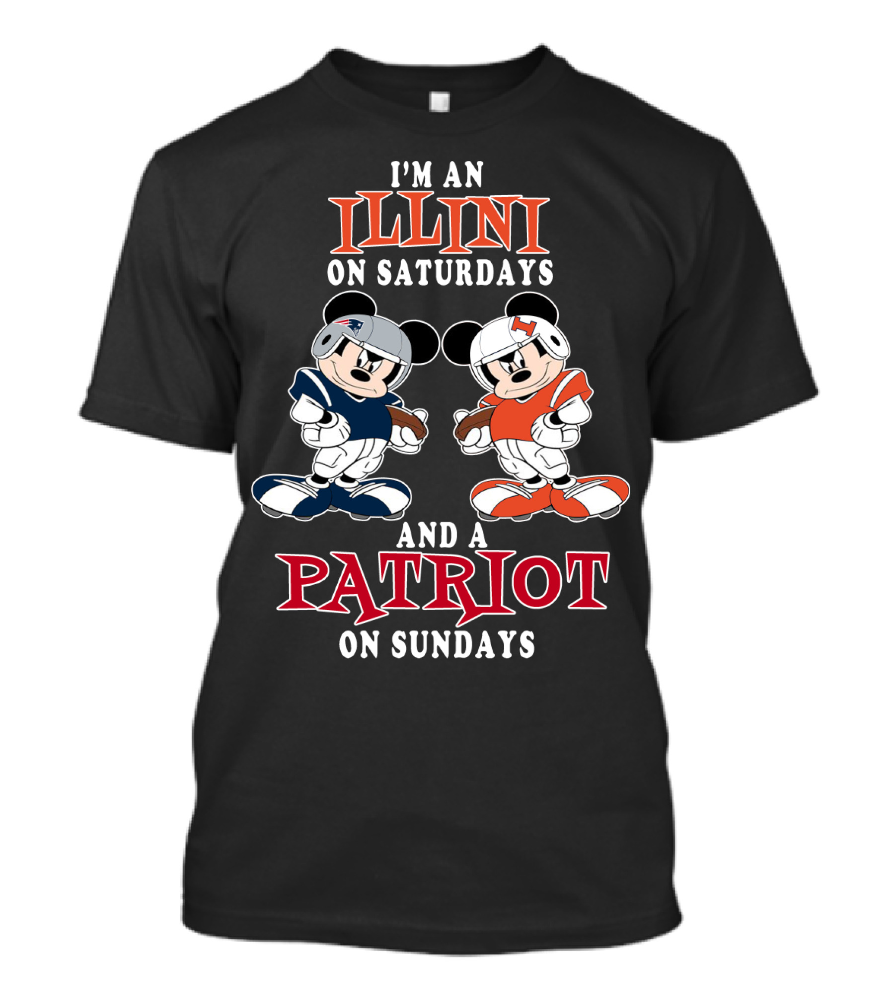 I'm An Illini On Saturdays And A Patriot On Sundays Mickey T-Shirt