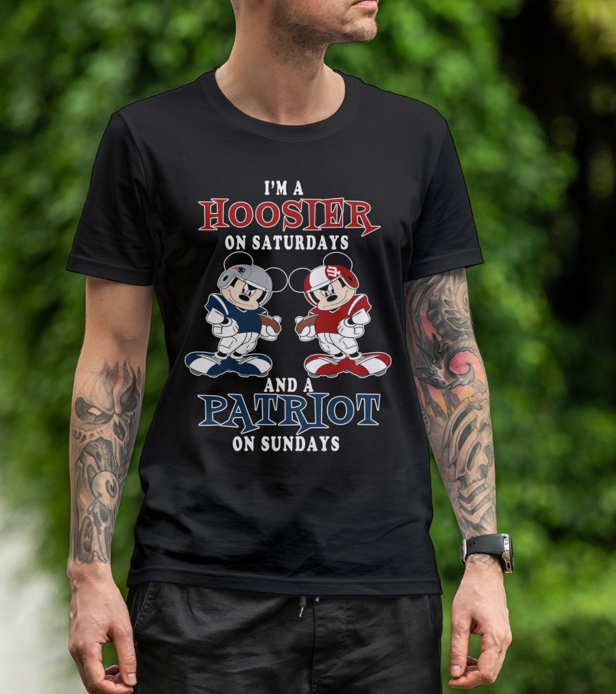I'm A Hoosier On Saturdays And A Patriot On Sundays Mickey Football T-Shirt
