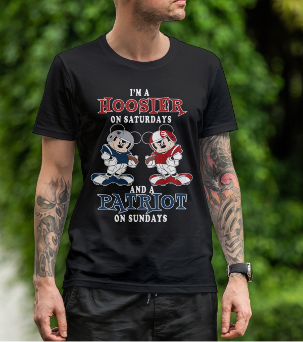 I'm A Hoosier On Saturdays And A Patriot On Sundays Mickey Football T-Shirt