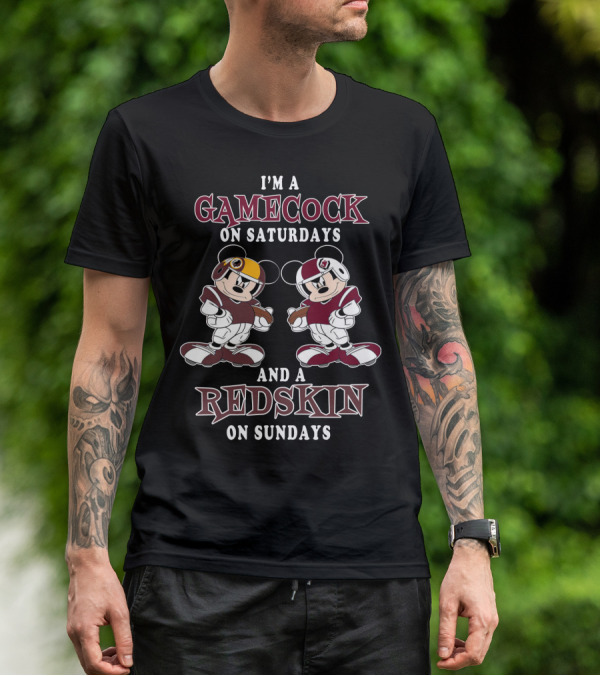 I'm A Gamecock On Saturdays And A Redskin On Sundays T-Shirt