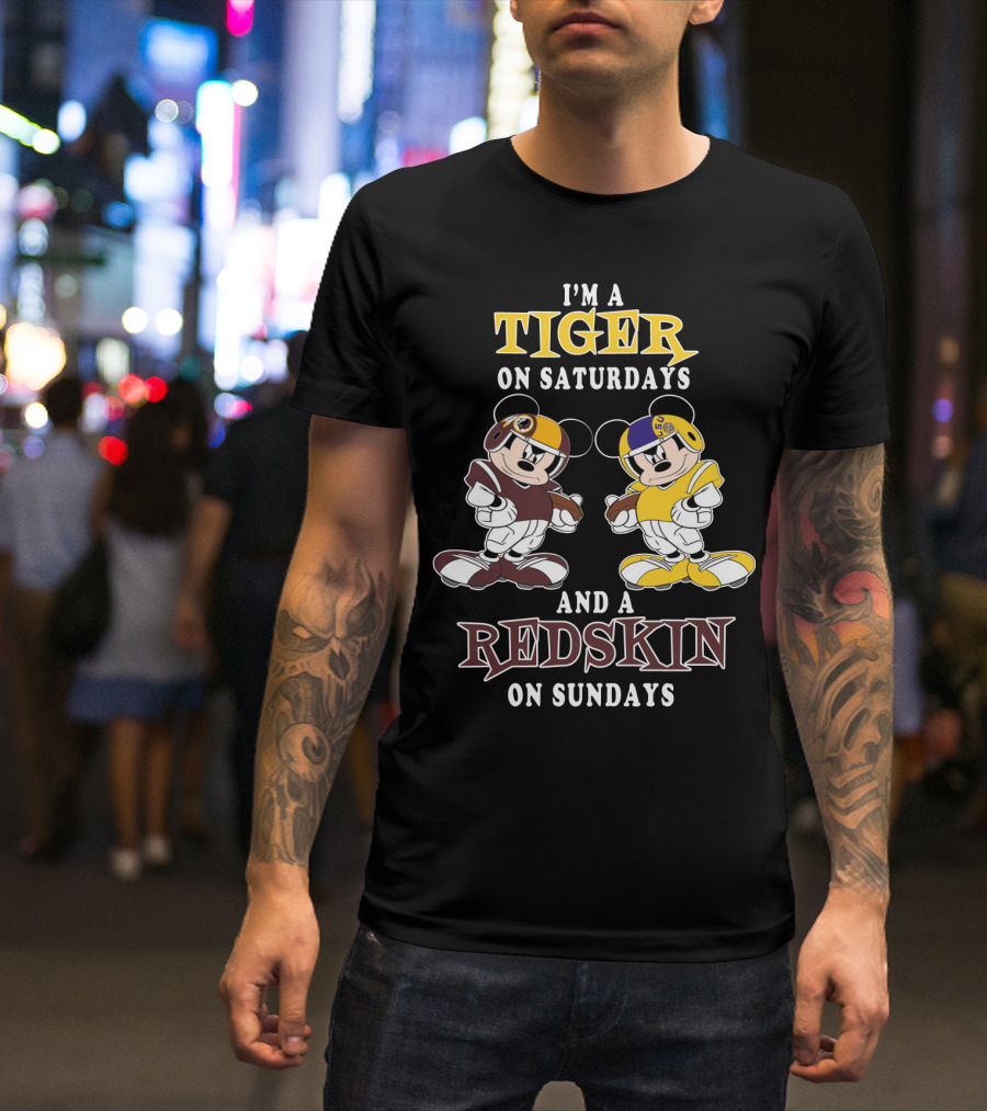 I'm A Tiger On Saturdays And A Redskin On Sundays T-Shirt