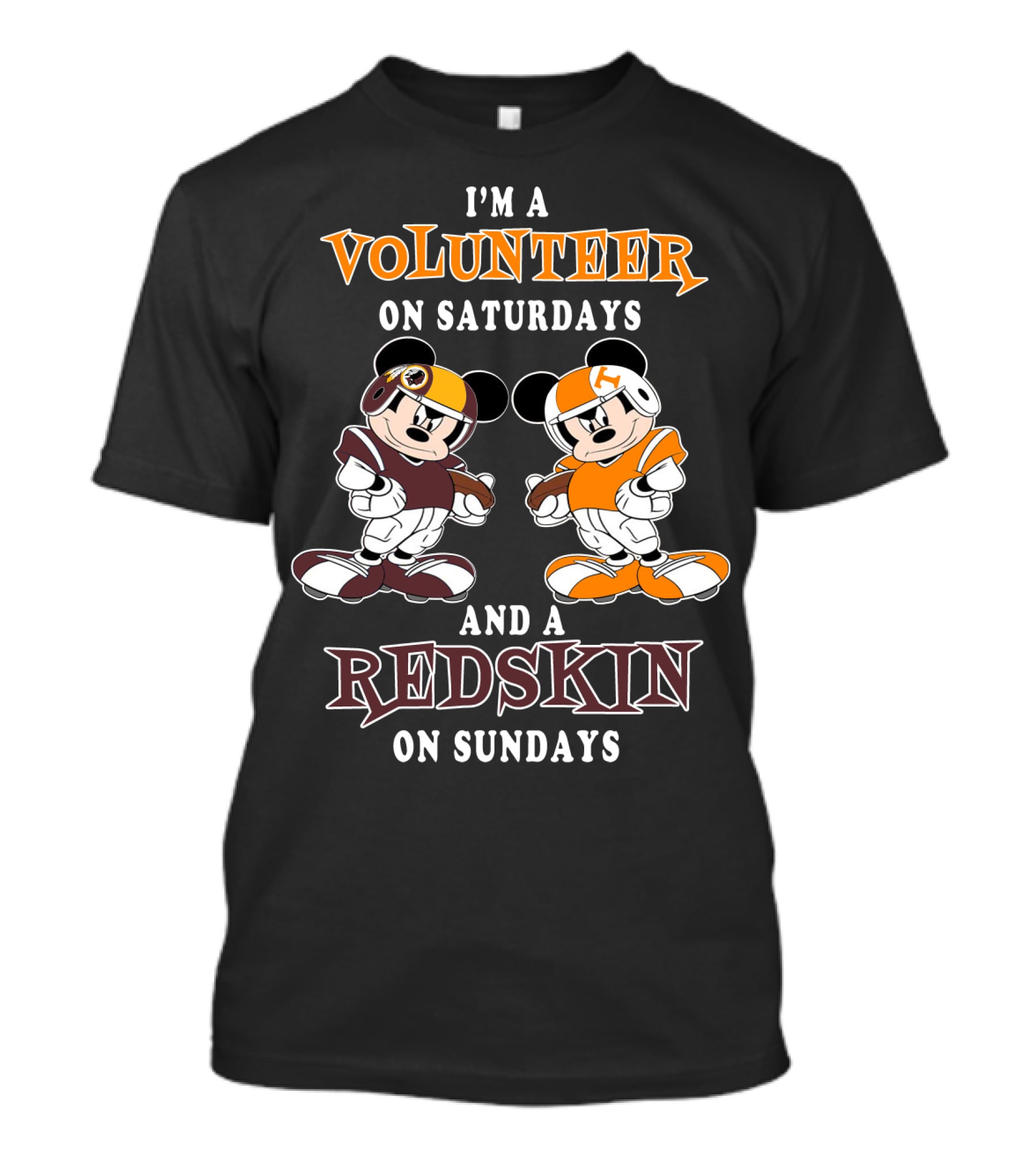 I'm A Volunteer On Saturdays And A Redskin On Sundays T-Shirt
