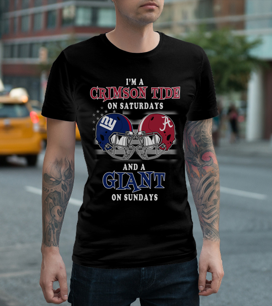 I'm a Crimson Tide on Saturdays and a Giant on Sundays T-Shirt