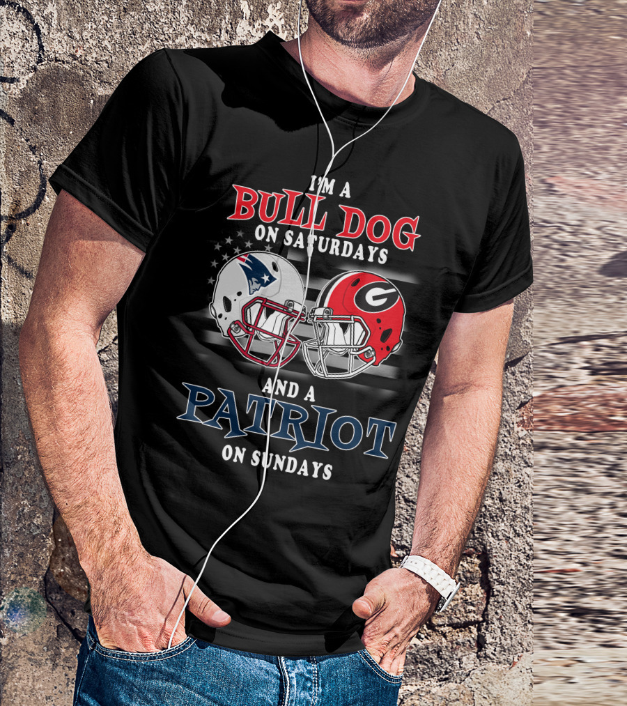 I'm A Bulldog On Saturdays And A Patriot On Sundays T-Shirt