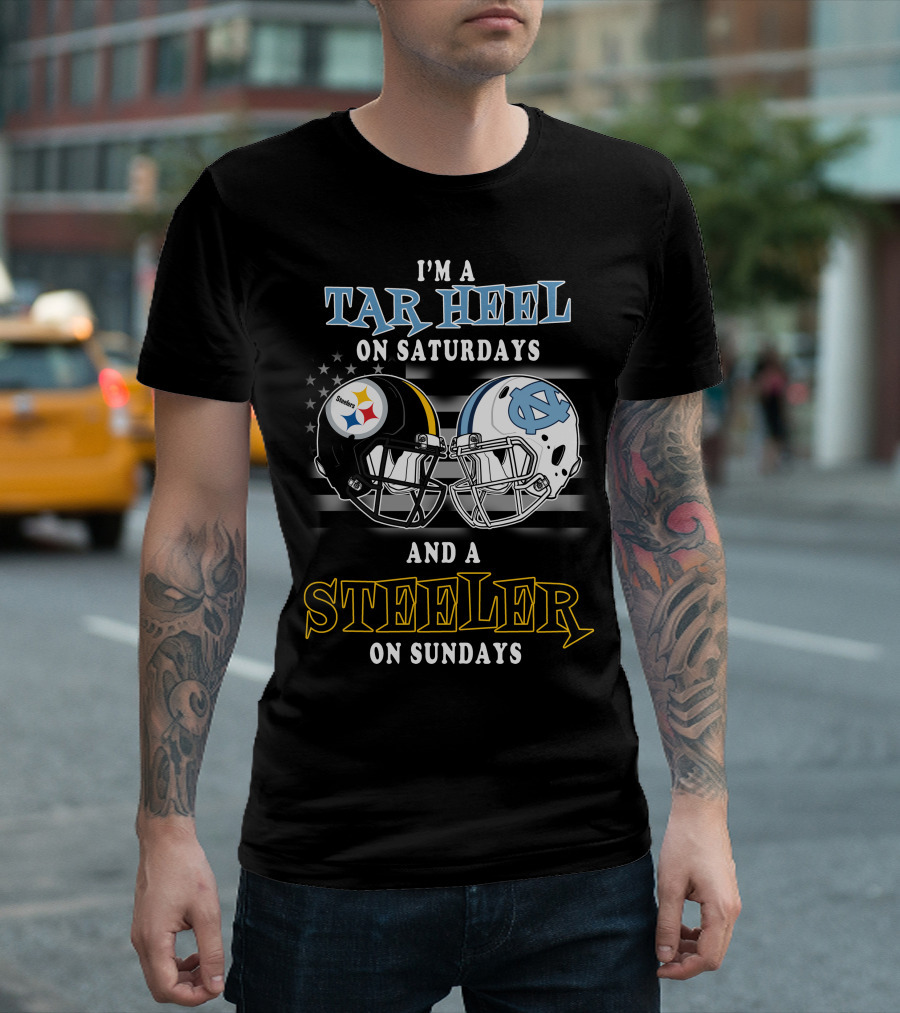 I'm a Tar Heel on Saturdays and a Steeler on Sundays T-Shirt