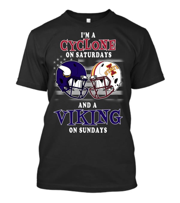 I'm A Cyclone On Saturdays And A Viking On Sundays T-Shirt
