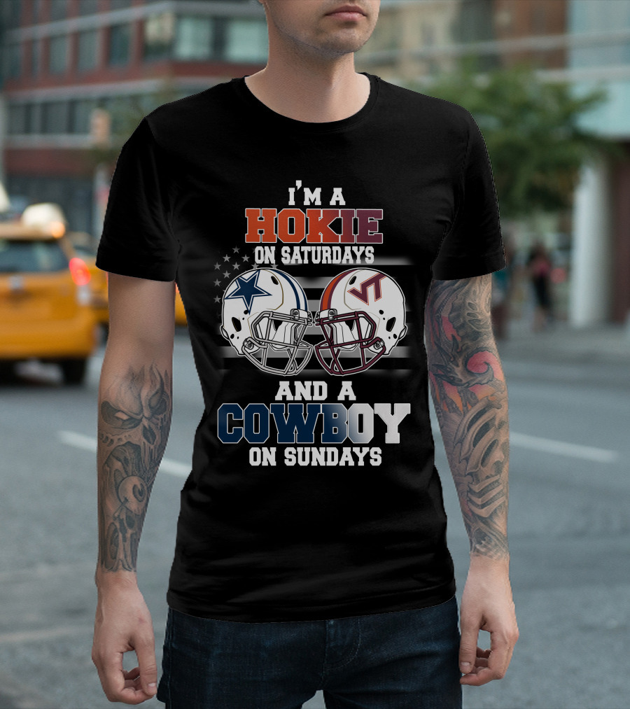 I'm a Hokie on Saturdays and a Cowboy on Sundays T-Shirt