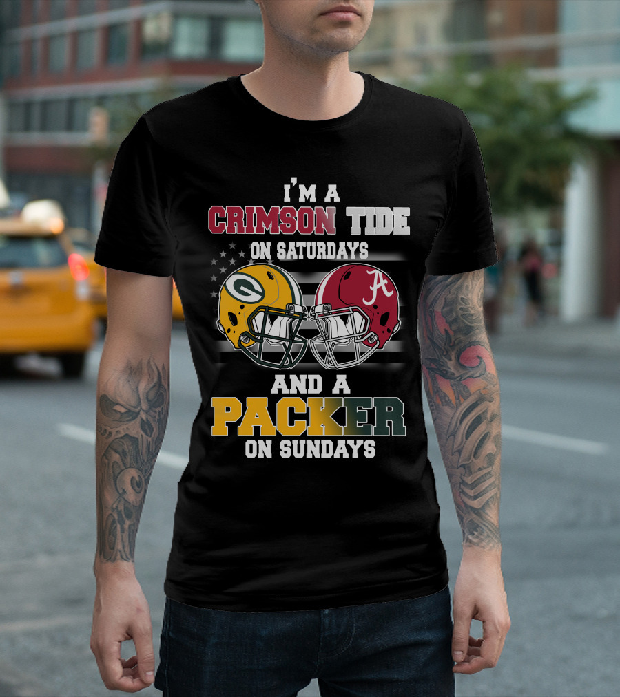 I'm a Crimson Tide on Saturdays and a Packer on Sundays T-Shirt