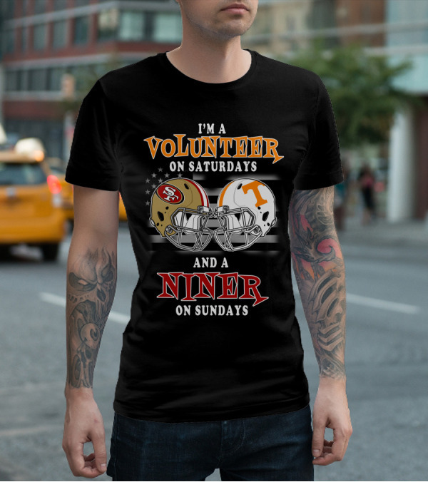 I'm A Volunteer On Saturdays And A Niner On Sundays T-Shirt