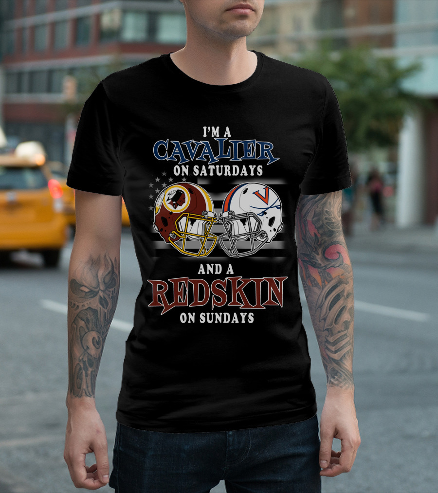 I'm A Cavalier On Saturdays And A Redskin On Sundays T-Shirt