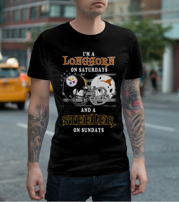 I'm A Longhorn On Saturdays And A Steeler On Sundays T-Shirt