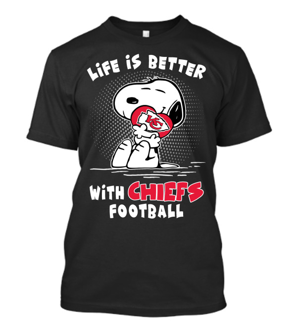 Life Is Better With Chiefs Football Snoopy Chiefs T-Shirt