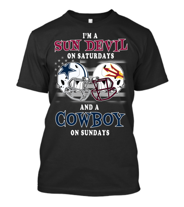 I'm A Sun Devil On Saturdays And A Cowboy On Sundays T-Shirt