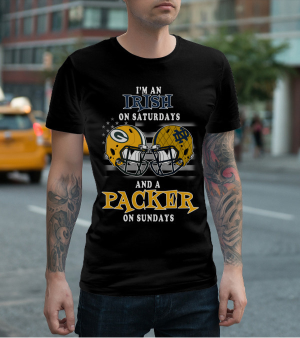 I'm An Irish On Saturdays And A Packer On Sundays T-Shirt