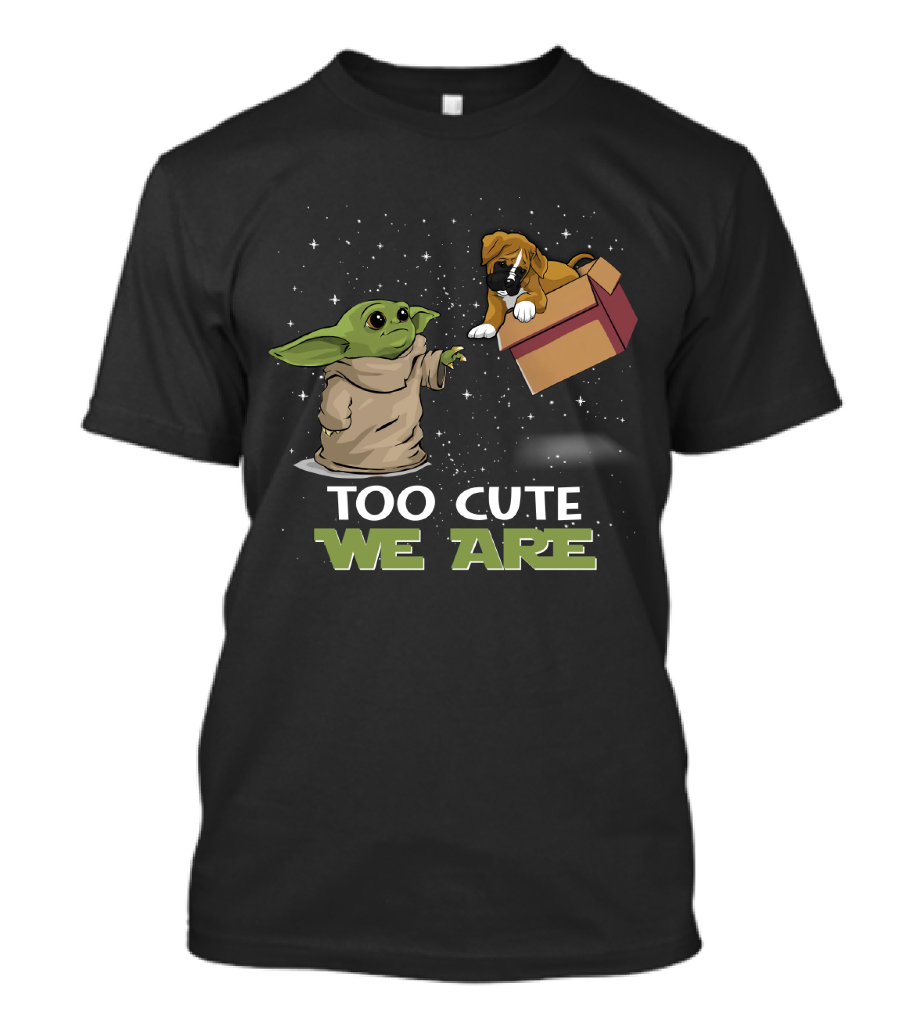 Too Cute We Are Baby Yoda And Boxer T-Shirt