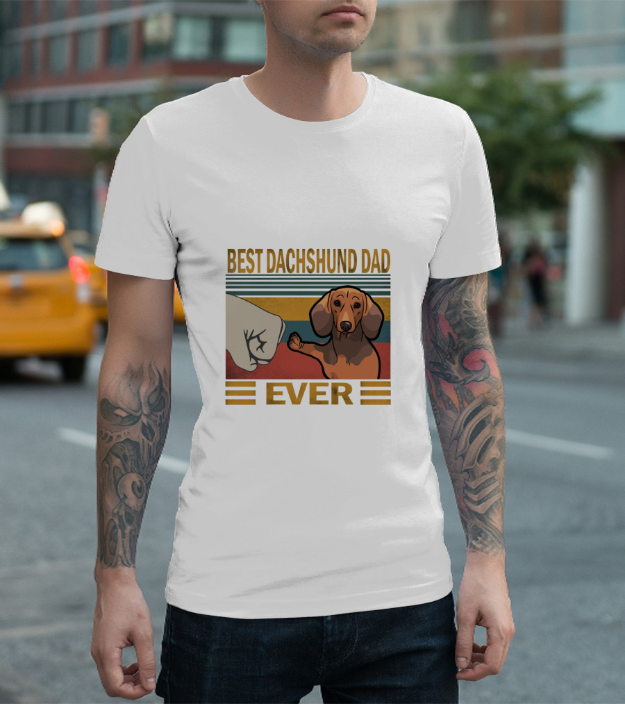 Best Dachshund Dad Ever T-Shirt