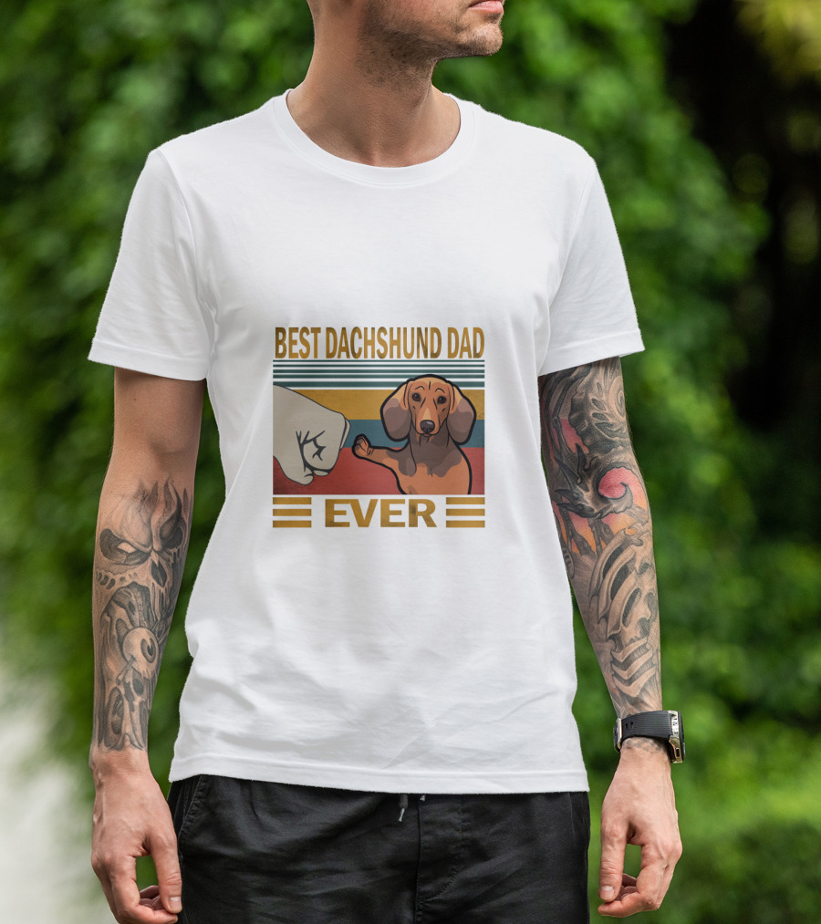 Best Dachshund Dad Ever T-Shirt