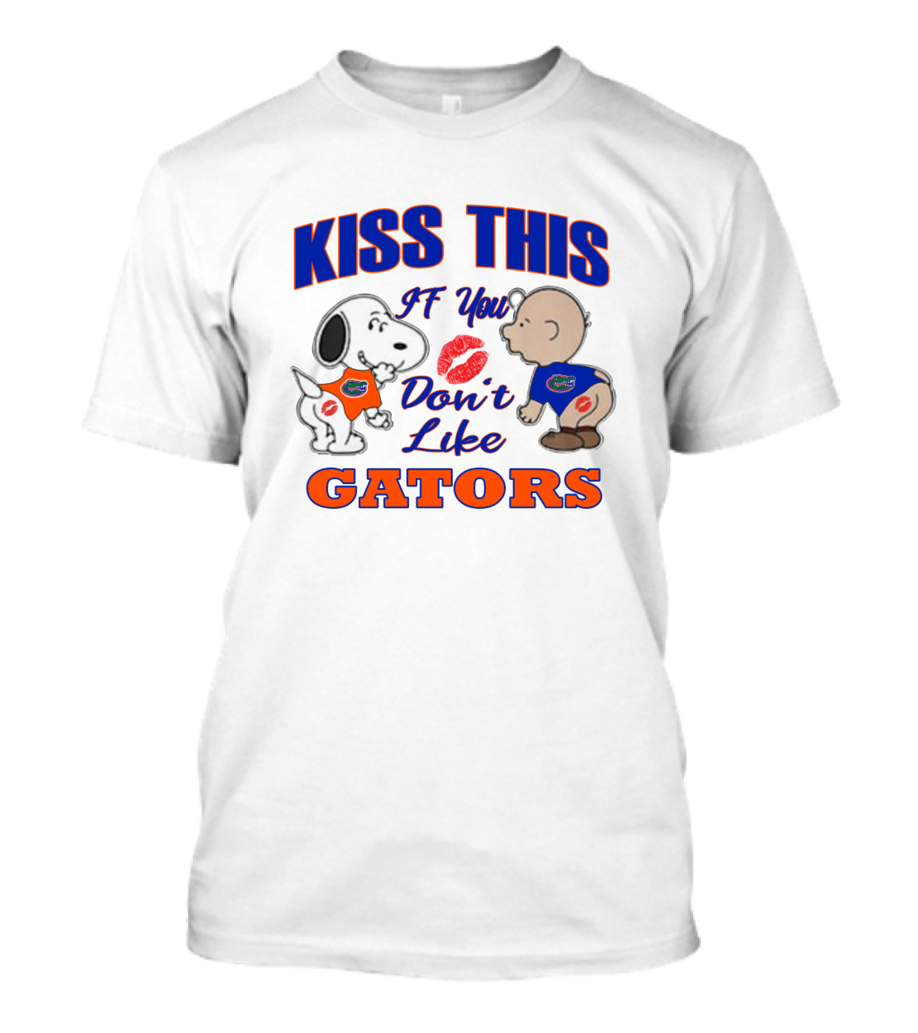 Kiss This If You Don't Like Gators T-Shirt