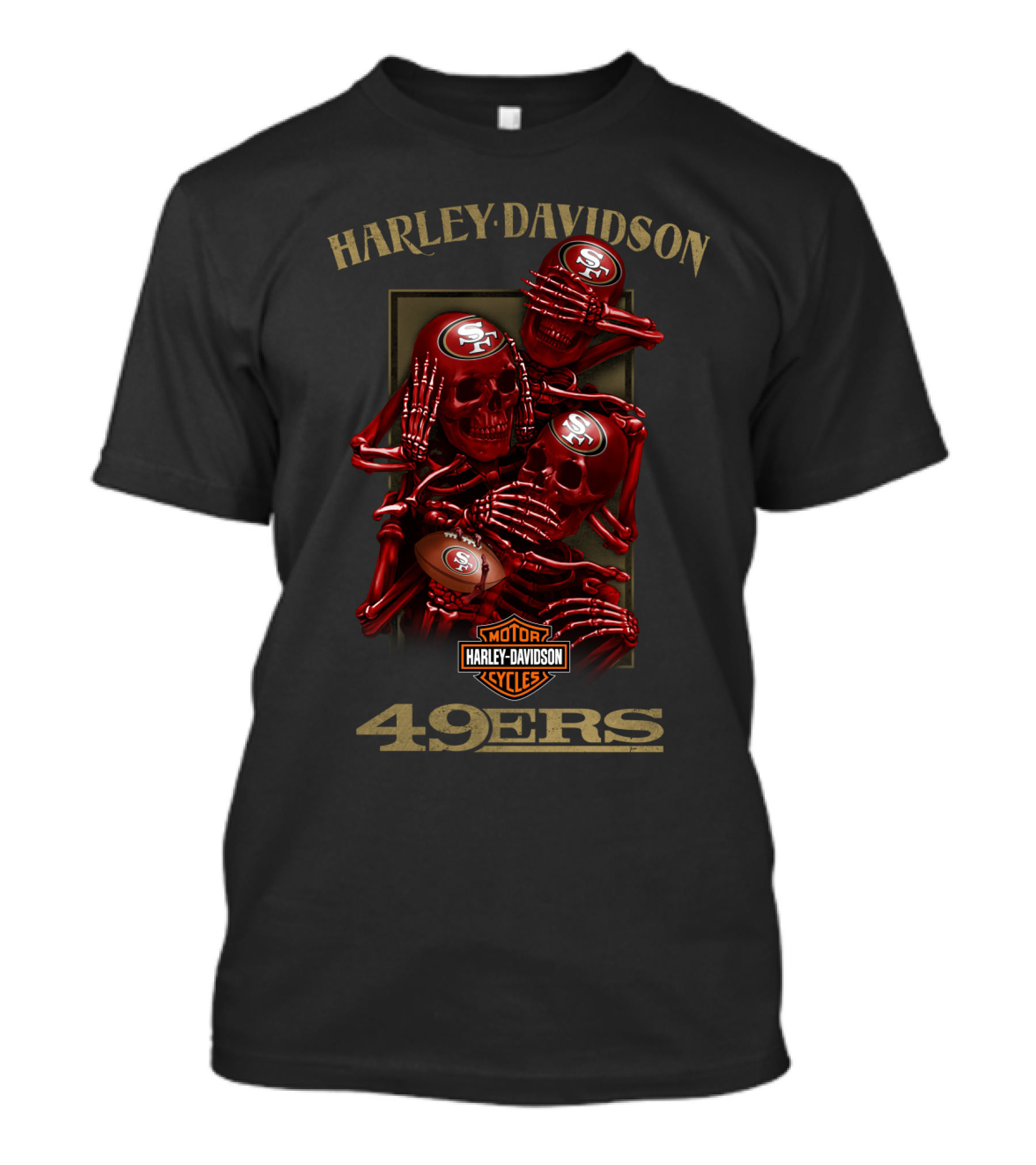 Harley Davidson Motor Cycles San Francisco 49ers Nfl Skeletons T-Shirt