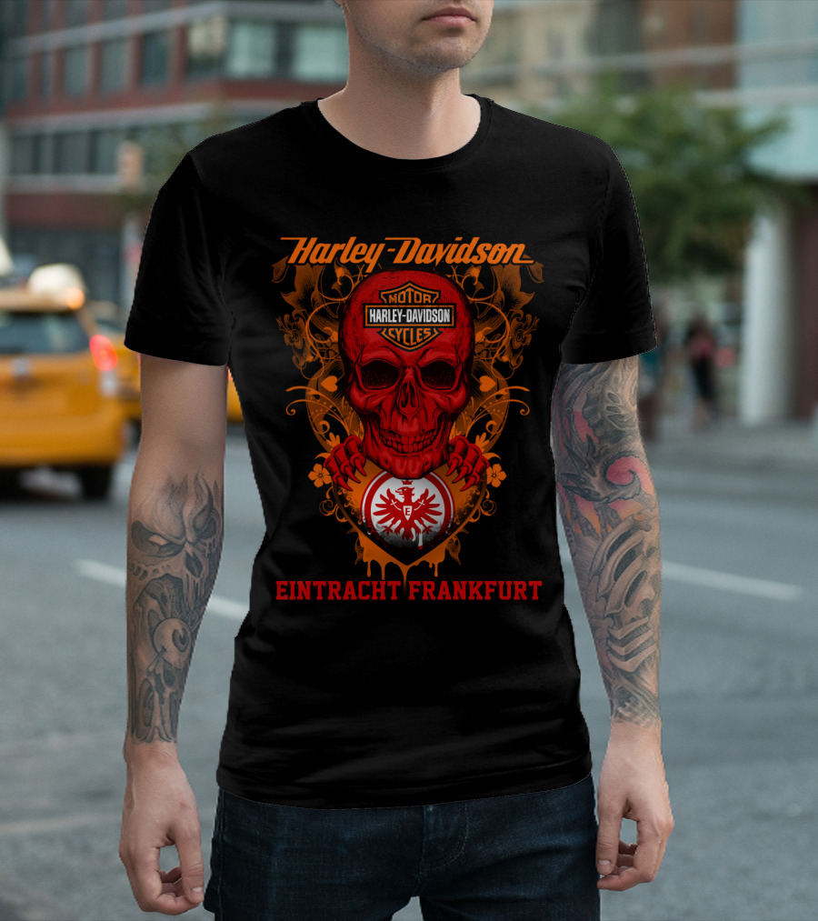 Harley Davidson Motorcycles Skull And Eintracht Frankfurt Crest T-Shirt