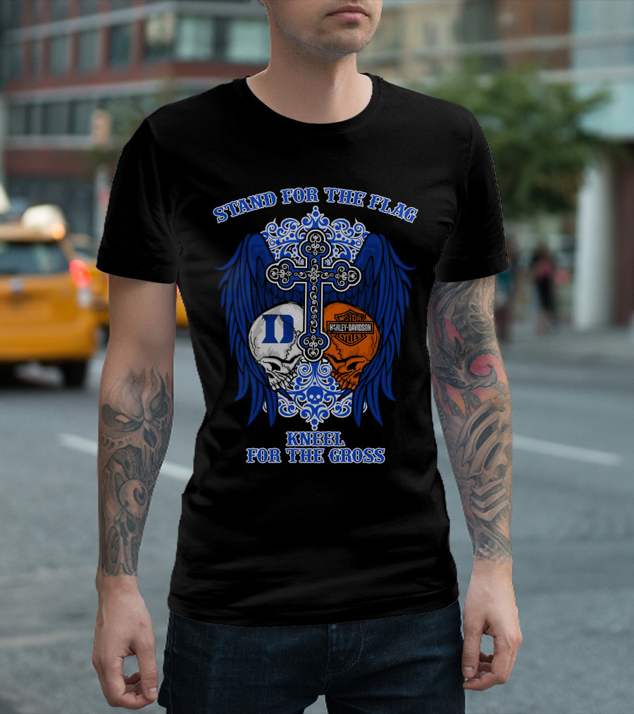 Stand For The Flag Kneel For The Cross Duke Blue Devils Harley Davidson Skulls Cross Wings T-Shirt